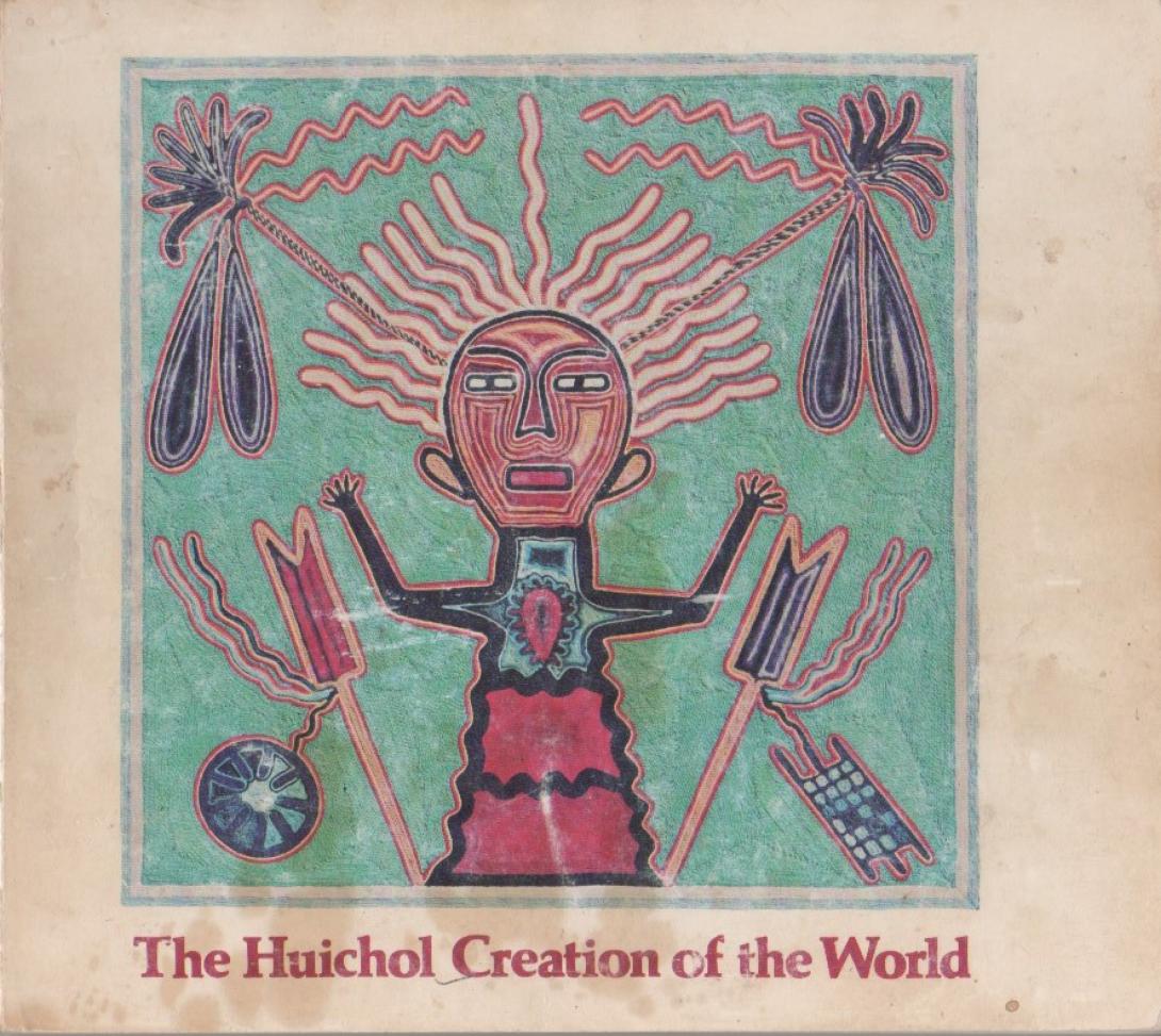 The Huichol Creation of the World by Juan Negrín