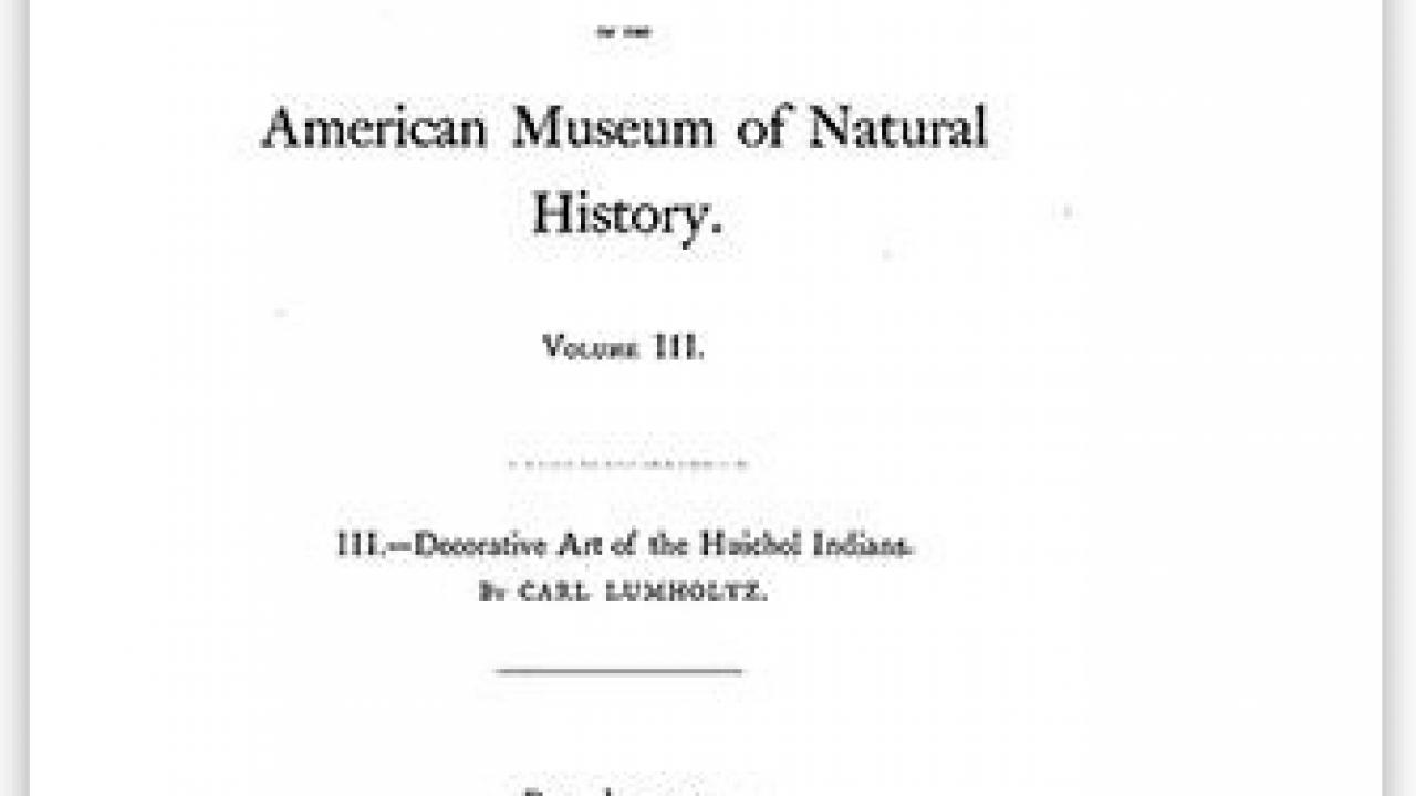 Decorative Art of the Huichol Indians ~ Carl Lumholtz Vol. III