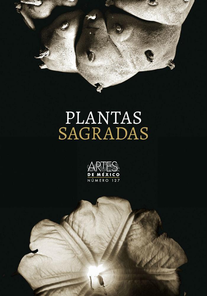 Revista Artes de México - Número 127 - Plantas Sagradas